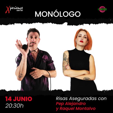 14 de Junio: Monólogo con Pep Alejandro y Raquel Montalvo